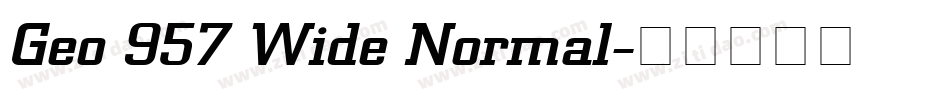 Geo 957 Wide Normal字体转换